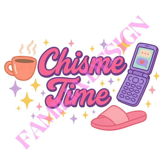 DTF175 "Chisme Time" para playera