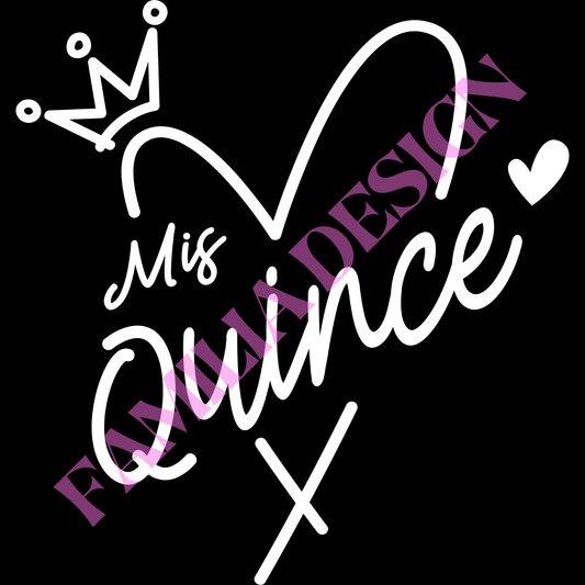 DTF218 : "Mis Quince" blanco para playera