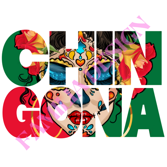 DTF225 : "Chingona" para playera