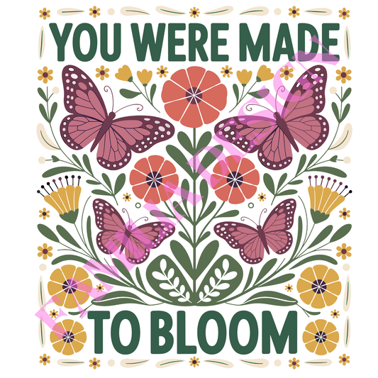 DTF247: "Made to Bloom" para playera