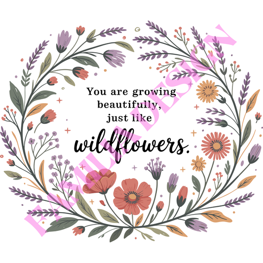 DTF248: "Like Wildflowers" para playera