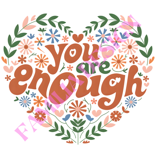 DTF258: "You Are Enough" para playera